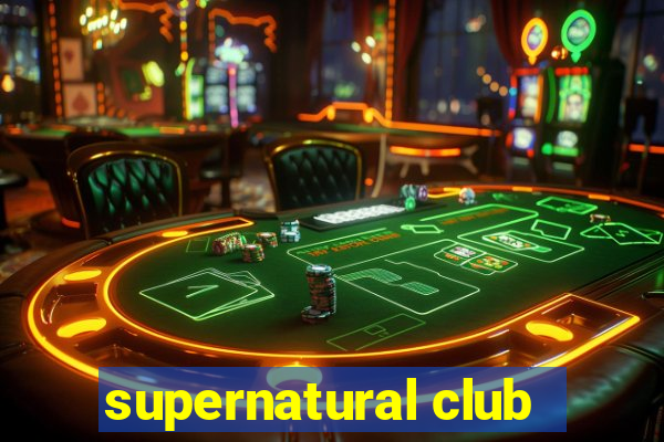 supernatural club